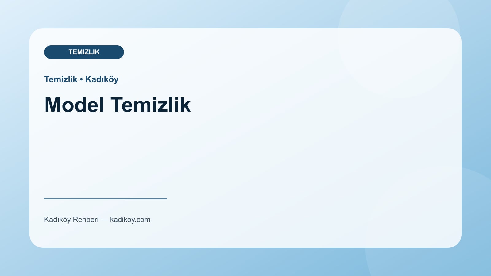 Model Temizlik - Kadıköy yakın mekan fotoğrafı