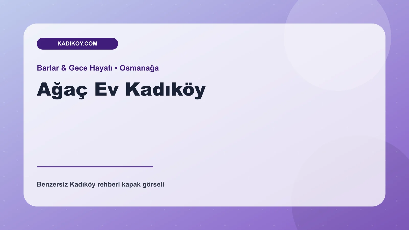 Ağaç Ev Kadıköy