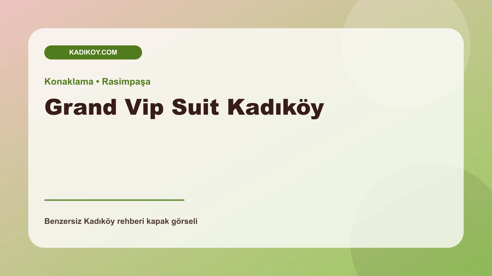 Grand Vip Suit Kadıköy