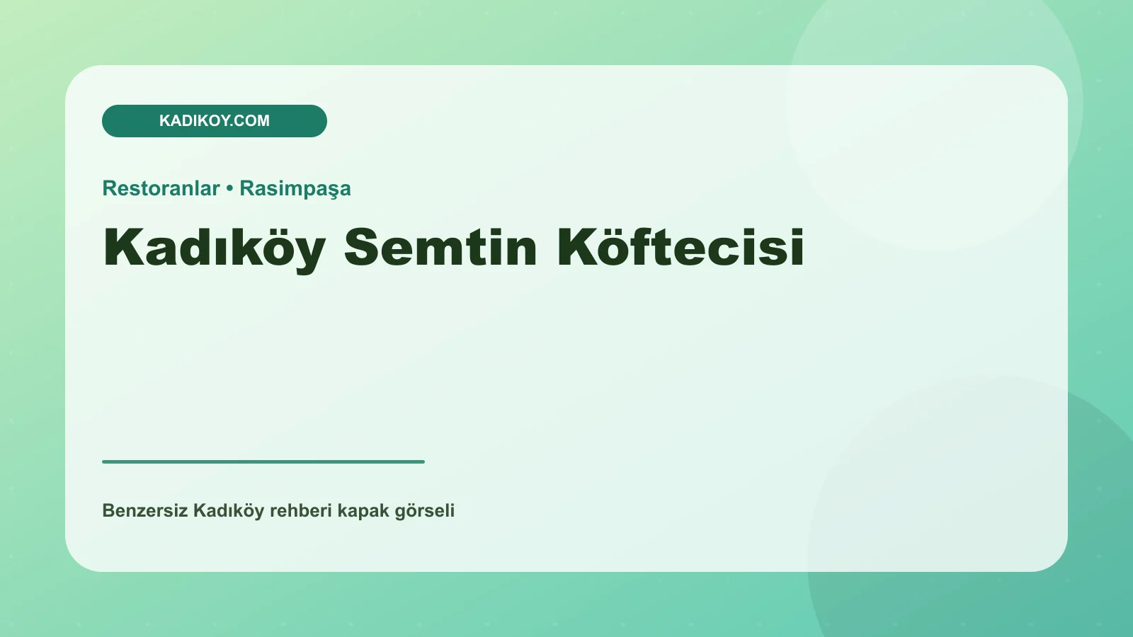 Kadıköy Semtin Köftecisi
