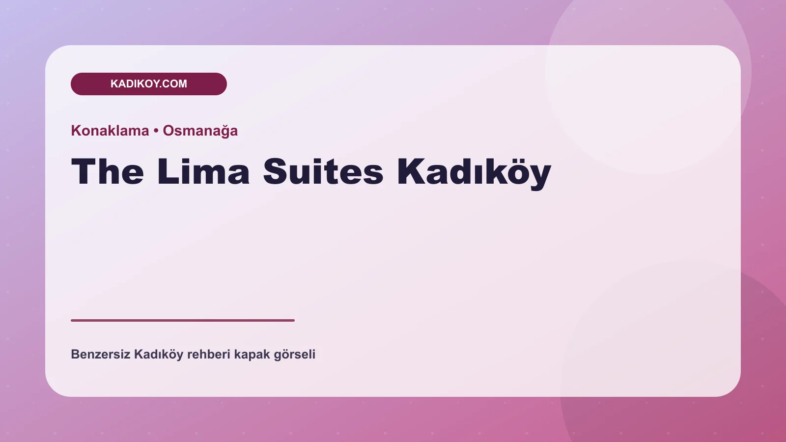 The Lima Suites Kadıköy