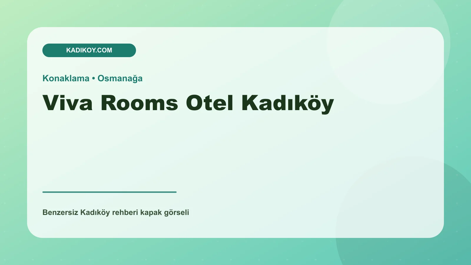 Viva Rooms Otel Kadıköy